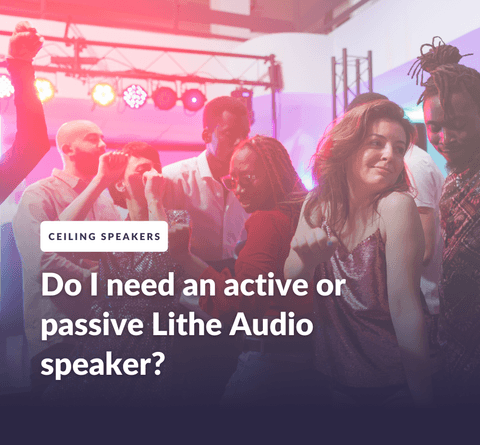 What Is The Difference Between Active and Passive Speakers?