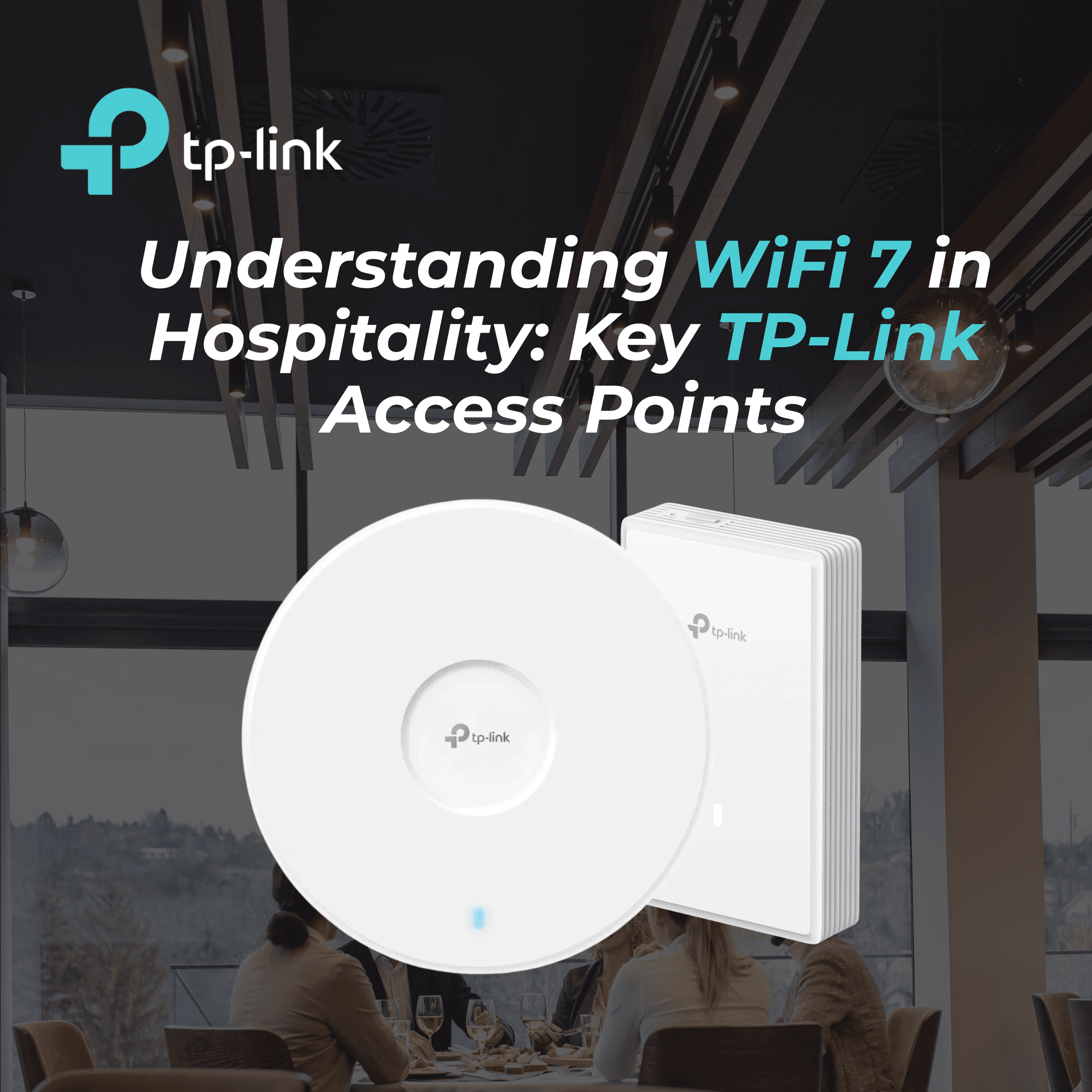 Understanding WiFi 7 in Hospitality