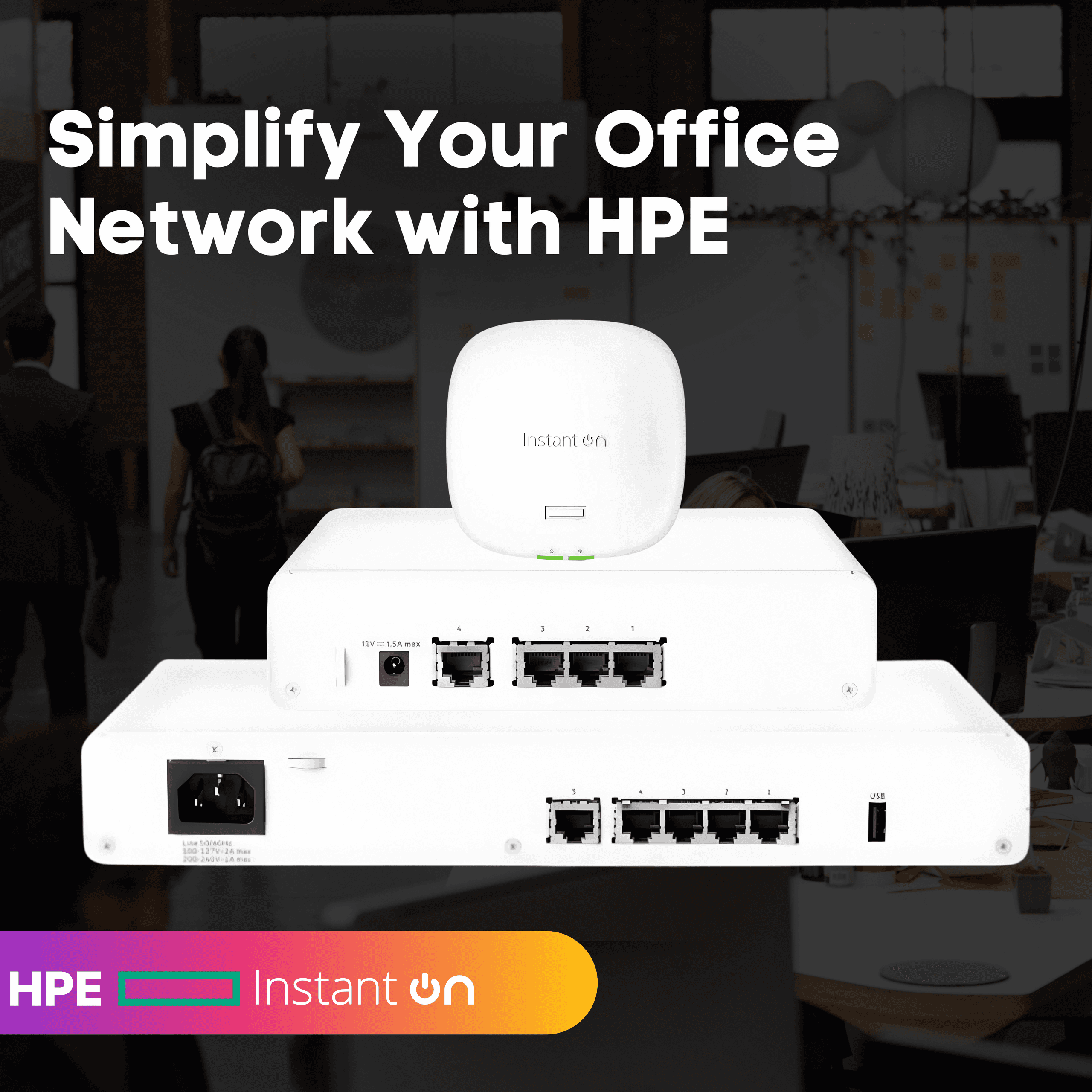 Simplify Your Office Network with HPE