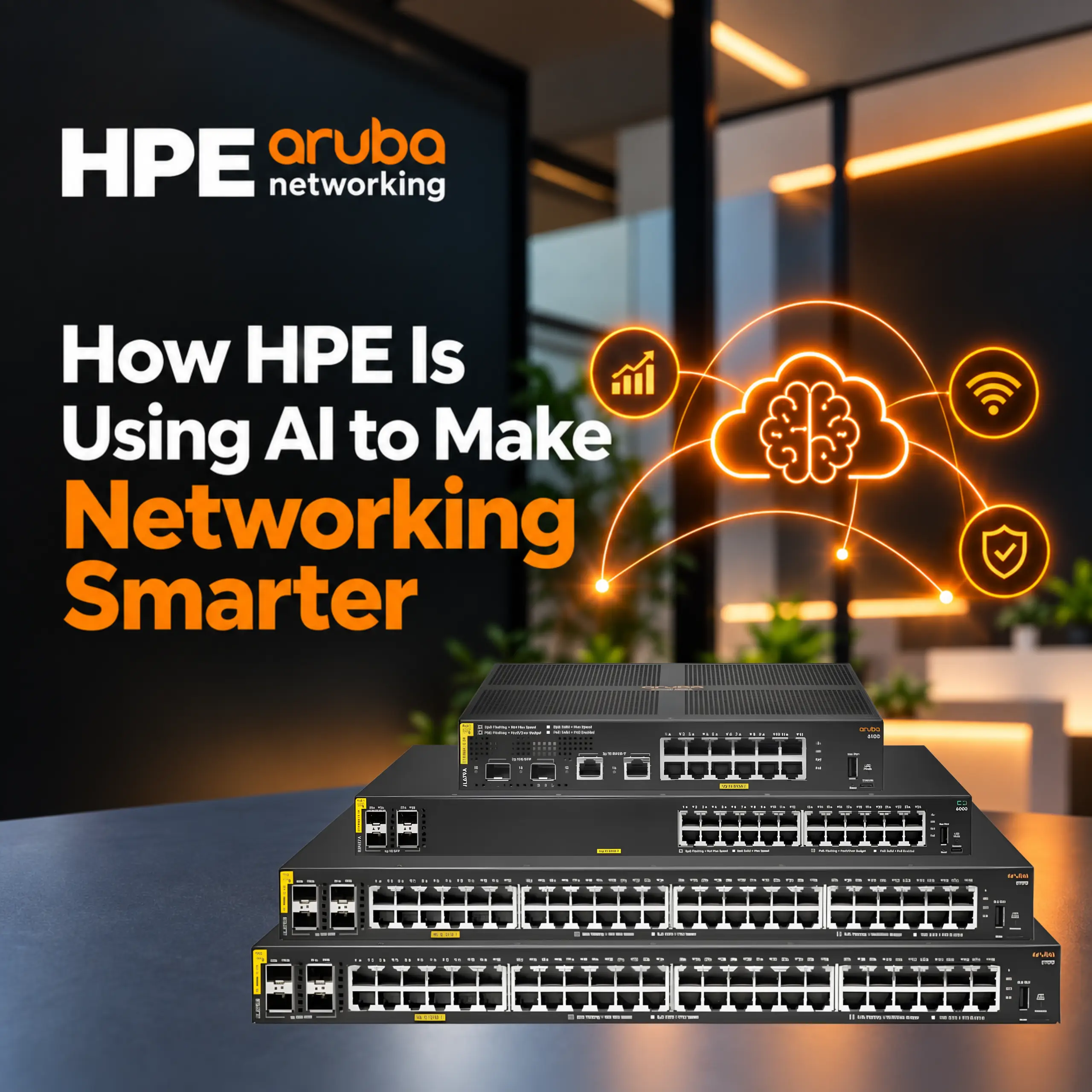 How Is HPE Using AI to Make Networking Smarter?